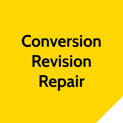 Conversion, revision, repair