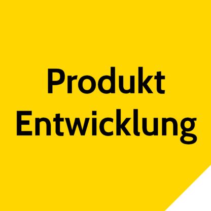 Produkt Entwicklung